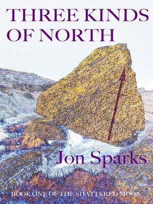 cover image of Three Kinds of North